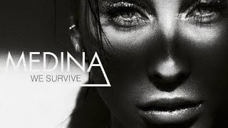 We Survive - Medina (Lyrics) HQ