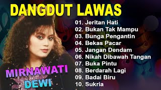 Download lagu Full Album MIRNAWATI DEWI – Jeritan Hati | Lagu Dangdut Lawas Terpopuler & Bikin Nostalgia mp3 Download lagu Full Album MIRNAWATI DEWI – Jeritan Hati | Lagu Dangdut Lawas Terpopuler & Bikin Nostalgia mp3