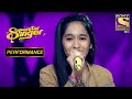 Guntaas Delivers An Amazing Performance To Kahin Pe Nigahen Kahin Pe Nishana Superstar Singer