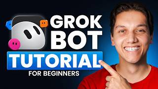 Grok Bot初心者向けチュートリアル(AIエージェントであらゆるタスクを自動化)
