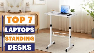 7 Best Standing Desks for Laptops That Boost Productivity Instantly