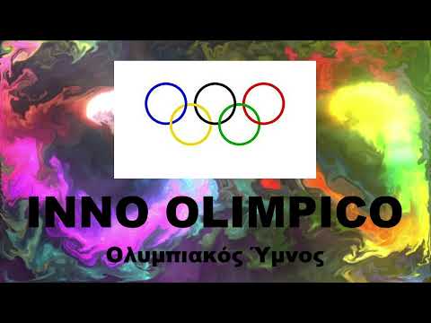 The Olympic Hymn - Ολυμπιακός Ύμνος - Inno Olimpico