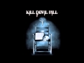 Kill Devil Hill - Strange 