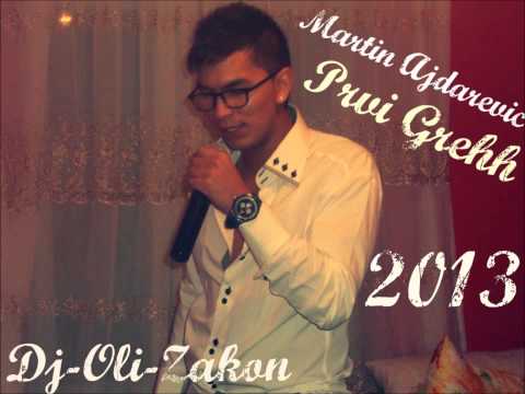 Martin Ajdarevic Prvi Greh 2013 Dj Oli Zakon