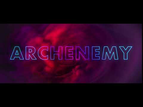 Archenemy (Sneak Peek)