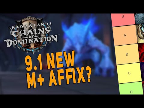 Shadowlands 9.1 *NEW* Season 2 M+ Affix (Domination)? Best & Favorite Affixes RANKED! WoW