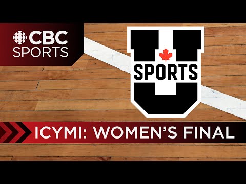 U Sports Women’s Basketball National Championship Gold: Carleton vs. Queen's  | ICYMI | FULL GAME
