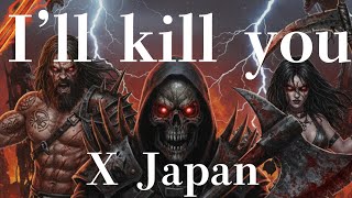 I'll kill you / X (X JAPAN) [AI メタルデュエット] #AIカバー #rock #Metal #japanesemusic