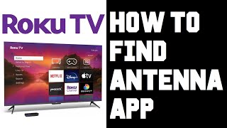 Roku TV Antenna App Missing - How To Find Roku TV Antenna App Input - Roku TV App Icon Missing