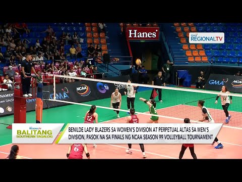 Balitang Southern Tagalog: Benilde Lady Blazers at Perpetual Altas, pasok na sa finals ng NCAA