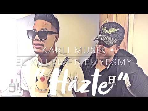 " Hazte " (Video Promo) El Killer ❌ El Yesmy | Karli Music | Prod by. La Vane | Primo Promo •