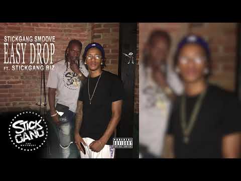 EASY DROP   STICKGANG SMOOVE X STICKGANG BIZ