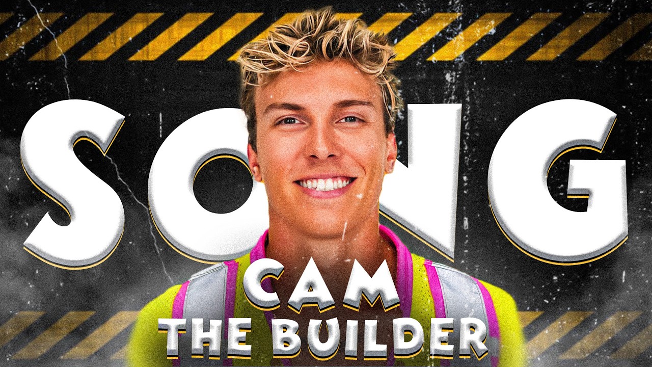 I'M CAM THE BUILDER (Cam Huff Song)