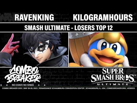 COMBO BREAKER 2023 LOSERS TOP 12 - Ravenking (Joker) vs KilogramHours (Dedede) - Smash Ultimate