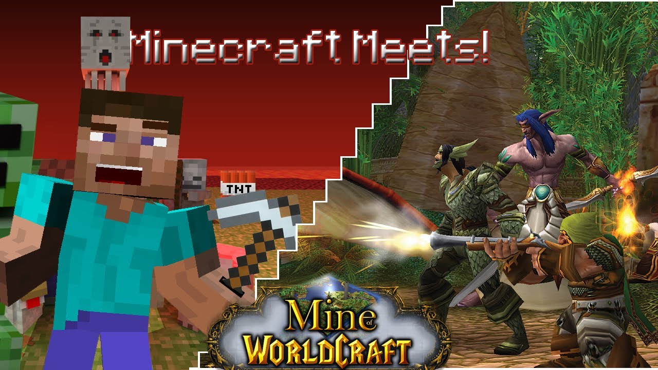 Minecraft Meets - Mine of WorldCraft (World of Warcraft!) - YouTube