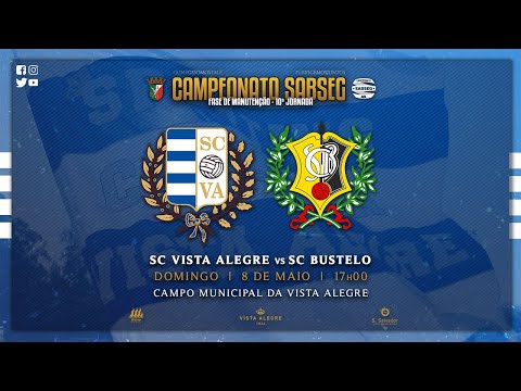 🔴⚽ SC Vista Alegre vs SC Bustelo ✔️ Campeonato SABSEG 2021/2022