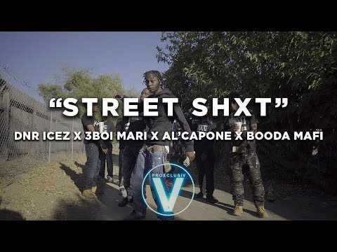 DNR icez x 3boi Mari x Al'capone x Booda Mafi - Street Shxt (Dir by @Zach_Hurth)