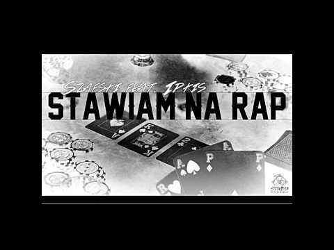 Szafski - Stawiam Na Rap (ft. Ipkis)