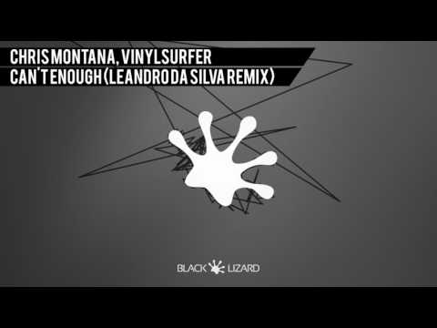 Chris Montana, Vinylsurfer - Can't Get Enough (Leandro Da Silva Remix) [OUT NOW on BEATPORT]