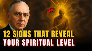 Edgar Cayce: 12 Signs That Reveal Your Spiritual Level