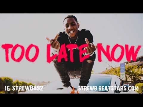 [FREE] SOB X RBE x YID x Mike Sherm Type Beat 2018 - Too Late Now