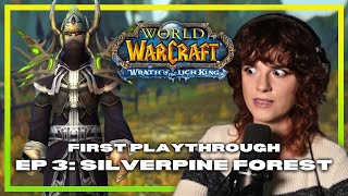 World of Warcraft (Wrath Classic) - Part 3: Silverpine Forest - First Playthrough