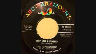 IMPRESSIONS   KEEP ON PUSHING   I LOVE YOU YEAH