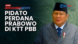 BREAKING NEWS: Prabowo Sampaikan Pidato di KTT PBB, Tegaskan Dukungan Kemerdekaan Palestina