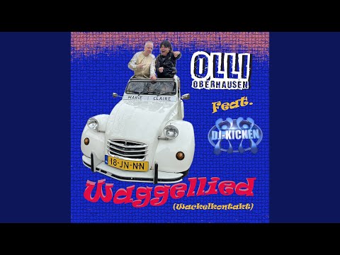 Het Waggellied (Wackelkontakt) (Extended Remix)