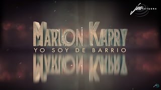 Y soy del barrio (Salsa) - Marlon Kapry
