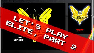 Onwards, Upwards, And Pirates! Let's play Elite on the ZX Spectrum; Part 2