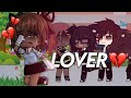 Lover… | GLMV GCMV | Zero_Dream Maker