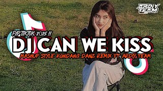 Download lagu DJ CAN WE KISS MASHUP STYLE KONDANG || DANZ REMIX ft ARDIY TEAM || SLOWED VIRAL TIKTOK 2025‼️ mp3