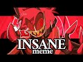 INSANE HAZBIN HOTEL