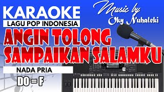 Download lagu Karaoke Angin Tolong Sampaikan Salamku ( Simphony ) - Anoe Drakel mp3