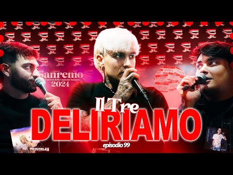 DELIRIAMO con IL TRE - More Touchy Show - Ep 99