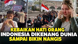 Download lagu KEBAIKAN ORANG INDONESIA DI KENANG DUNIA ! SAMPAI BIKIN NANGIS mp3