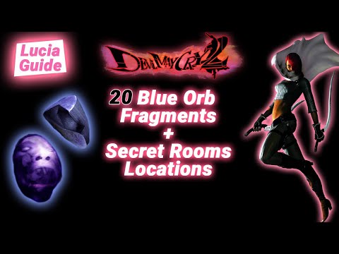 Devil May Cry 2 (Lucia) – All 20 Blue Orb Fragments & Secret Rooms Locations [HD Guide]