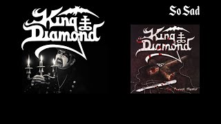 King Diamond - So Sad (lyrics)