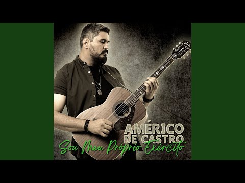 Sou Meu Próprio Exército - Américo de Castro