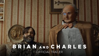 BRIAN AND CHARLES - Official Trailer [HD] - Only in Theaters June 17