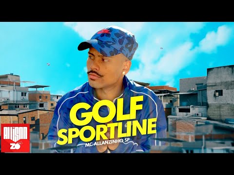 MC Allanzinho SP - Golf Sportline  (DJ L9)