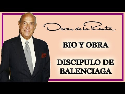 The TRUE story of OSCAR DE LA RENTA
