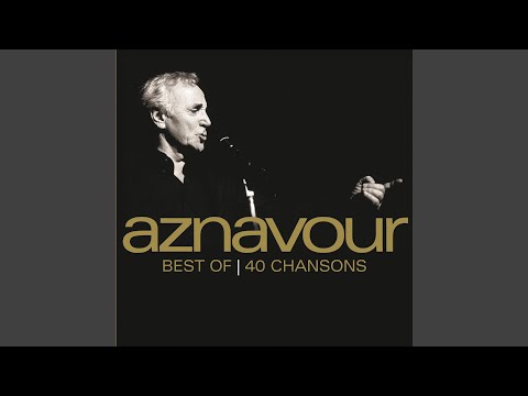 download lagu mp3 mp4 Mes Emmerds Charles Aznavour, download mp3 Mes Emmerds Charles Aznavour free downloadn, video klip Mes Emmerds Charles Aznavour