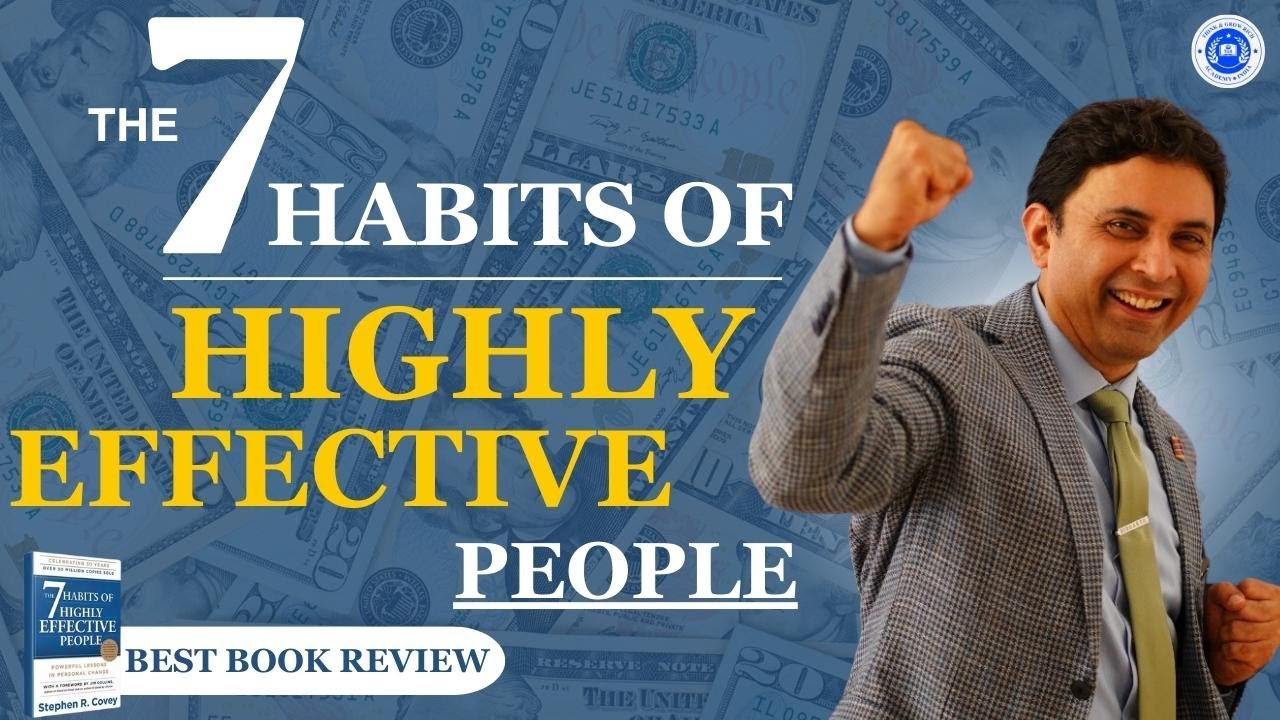 7 Habits of Highly Effective People | Best Book Review | Sidharth Shah
