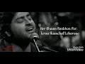 Har Raat Yaadon Ki Baaraat Le Aai Arijit Singh Song