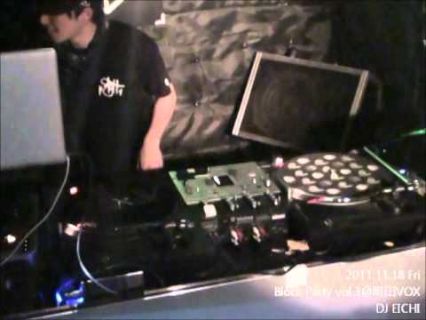 DJ Eichi(Nu:Essence) Play at Block Party vol.3/5
