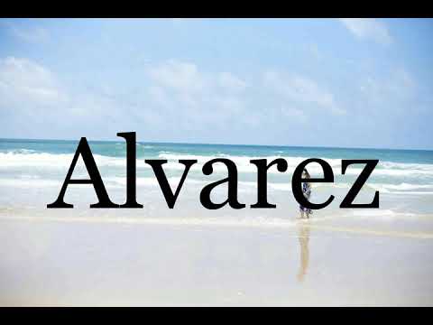 How To Pronounce Alvarez🌈🌈🌈🌈🌈🌈Pronunciation Of Alvarez