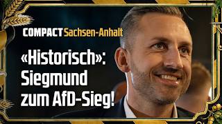 «Historisch»: Siegmund zum AfD-Sieg!