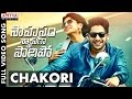 Chakori Full Video Song Saahasam Swaasaga Saagipo Naga Chaitanya Manjima Mohan A R Rahman